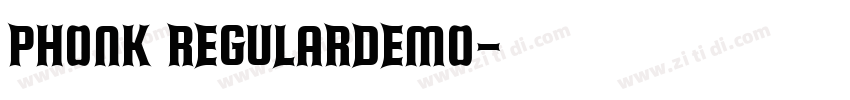 Phonk RegularDEMO字体转换 Phonk RegularDEMO字体转换